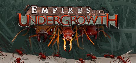 地下蚁国/Empires of the Undergrowth -(v1.50.0)