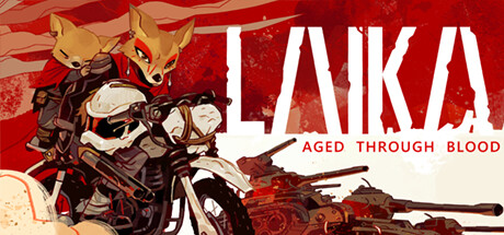 莱卡:岁月之血/Laika Aged Through Blood -(v1.0.14)