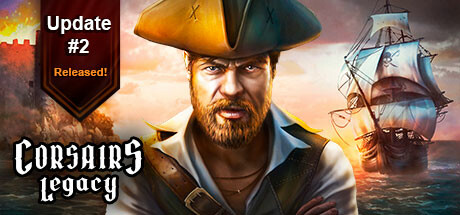 海盗遗产/Corsairs Legacy – Pirate Action RPG