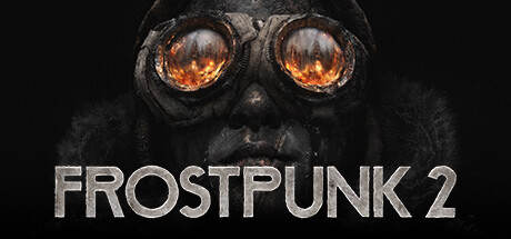 冰汽时代2/Frostpunk 2 -(v1.2.3)