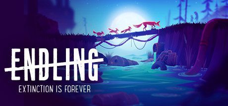 终端:灭绝永恒/Endling – Extinction is Forever