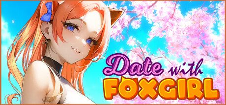 与狐狸女孩约会/Date with Foxgirl -(Build.11234358-(STEAM官中+全DLC))