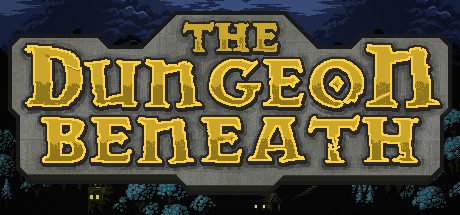 深入地牢/The Dungeon Beneath -(v1.4.0)