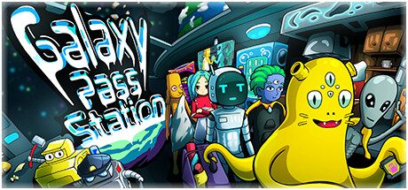 银河通行站/Galaxy Pass Station -(v1.3.3)