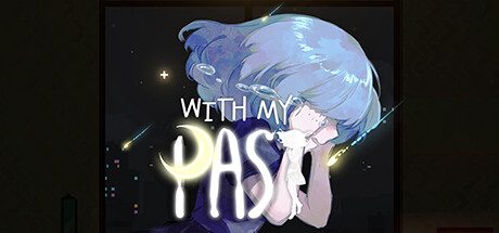 往事伴我/With My Past -(v20240601)