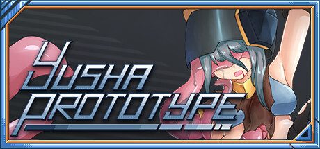 原型勇者/Yusha Prototype -(V1.0009)