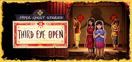 睁开的第三只眼/Paper Ghost Stories: Third Eye Open