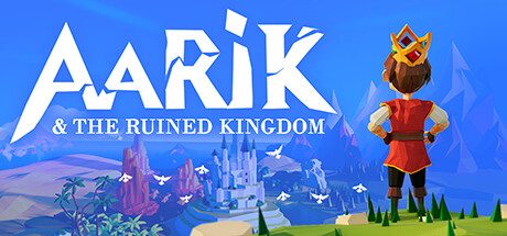 阿卡里和废墟王国/Aarik And The Ruined Kingdom -(Build.17781682)