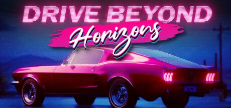 驾驶地平线/Drive Beyond Horizons -(Build 18250224)